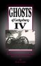 [Ghosts of Gettysburg 04] • Ghosts of Gettysburg IV · Spirits, Apparitions and Haunted Places on the Battlefield